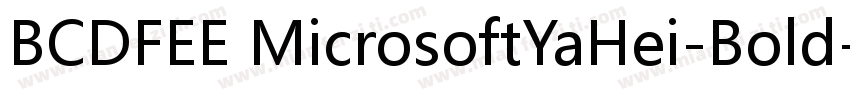 BCDFEE MicrosoftYaHei-Bold字体转换